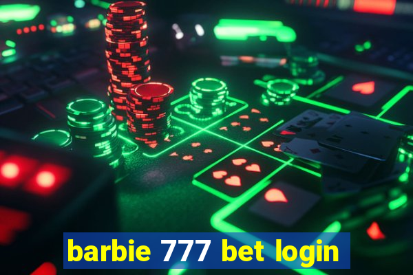 barbie 777 bet login